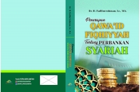 PENERAPAN QAWA&rsquo;ID FIQHIYYAH TENTANG PERBANKAN SYARIAH